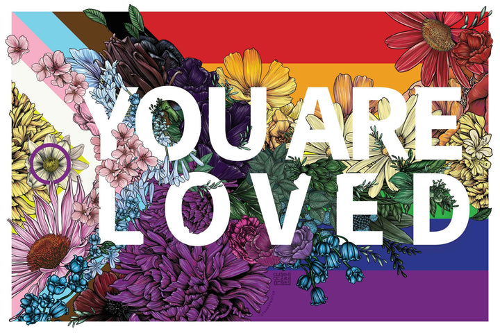 You Are Loved Poster - LGBTQ Progress Pride Flag Poster